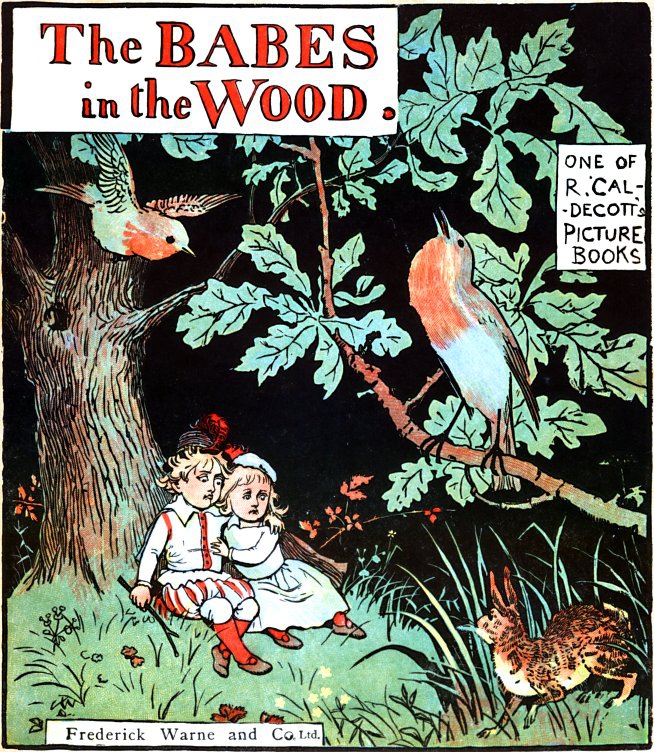 Babes_in_the_Wood_-_cover_-_illustrated_by_Randolph_Caldecott_-_Project_Gutenberg_eText_19361.jpg